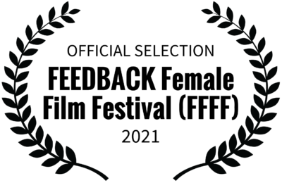Feedback Female Film Festival Official Selection 2021